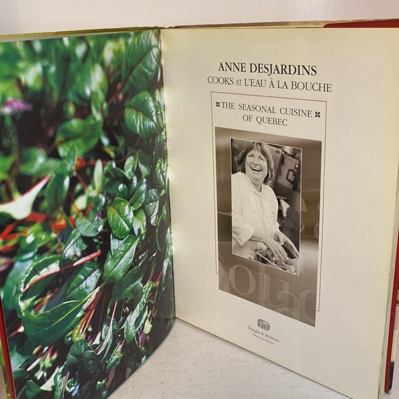 Anne Desjardins Cooks at L’eau A La Bouche The Seasonal Cuisine of Quebec - Picture 5 of 11